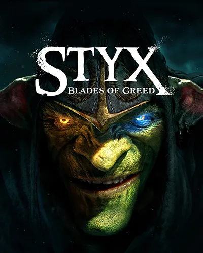 Styx: Blades of Greed